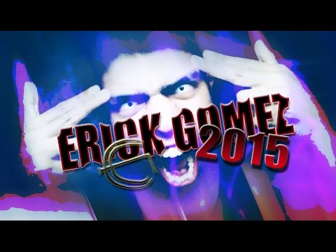 ERICK GOMEZ - Live the moment 2015