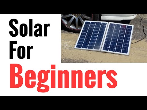 Solar Panel Systems for Beginners - Pt 1 Basics Of How It Works &amp; How To Set Up